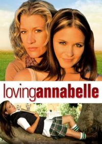 Loving Annabelle | USA 2006 | Erin Kelly, Diane Gaidry | Regie: Katherine Brooks | Drama | Erfahre mehr auf LezMedia.