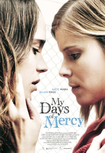 My Days of Mercy | Großbritannien, USA 2017 | Elliot Page, Kate Mara | Regie: Tali Shalom Ezer | Drama | Erfahre mehr auf LezMedia.