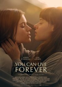 You Can Live Forever | Kanada 2022 | Anwen O’Driscoll, June Laporte | Regie: Mark Slutsky, Sarah Watts | Drama | Erfahre mehr auf LezMedia.