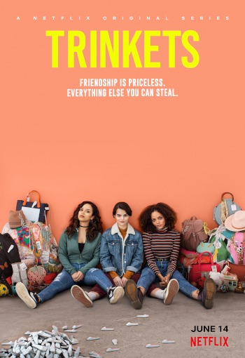 Diebische Elstern (Trinkets) | USA 2019-2020 | Brianna Hildebrand, Katrina Cunningham | Idee: Amy Andelson, Emily Meyer, Kirsten Smith | Drama, Komödie | Erfahre mehr auf LezMedia.