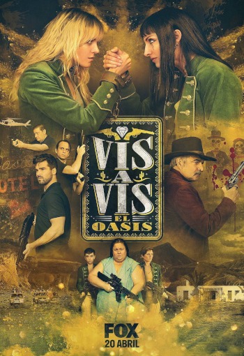 Vis a Vis: Das Oasis (Vis a Vis: El Oasis) | Spanien 2020 | FOX España | Maggie Civantos, Najwa Nimri, Itziar Castro u.a. | Idee: Iván Escobar, Esther Martínez Lobato, Álex Pina | Drama, Thriller | Erfahre mehr auf LezMedia.