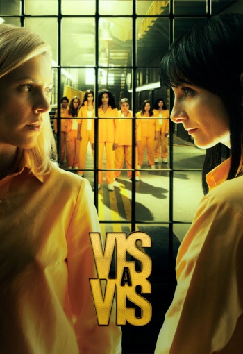 Vis a Vis (Locked up) | Spanien 2015-2019 | Antena3/Star Channel | Maggie Civantos, Alba Flores, Najwa Nimri, Berta Vázquez, Itziar Castro, Abril Zamora u.a. | Idee: Iván Escobar, Esther Martínez Lobato, Álex Pina | Drama, Thriller | Erfahre mehr auf LezMedia.