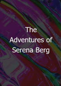 The Adventures of Serena Berg | Webserie | USA 2016 | Emily Scott, Angela Sarabia, Kendall Chan | Shawna Khorasani | Komödie, Romantik | Erfahre mehr auf LezMedia.