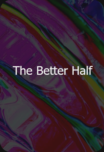 The Better Half | Webserie | USA 2013 | Amy Jackson Lewis, Lindsay Hicks | Idee: Amy Jackson Lewis, Lindsay Hicks | Komödie, Drama | Erfahre mehr auf LezMedia.