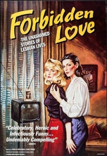 Forbidden Love: The Unashamed Stories of Lesbian Lives | Dokumentation | Kanada 1992 | Keely Moll, Stephanie Ozard, Ann Bannon, Reva Hutkin u.v.m. | Regie: Lynne Fernie, Aerlyn Weissman | Erfahre mehr auf LezMedia.